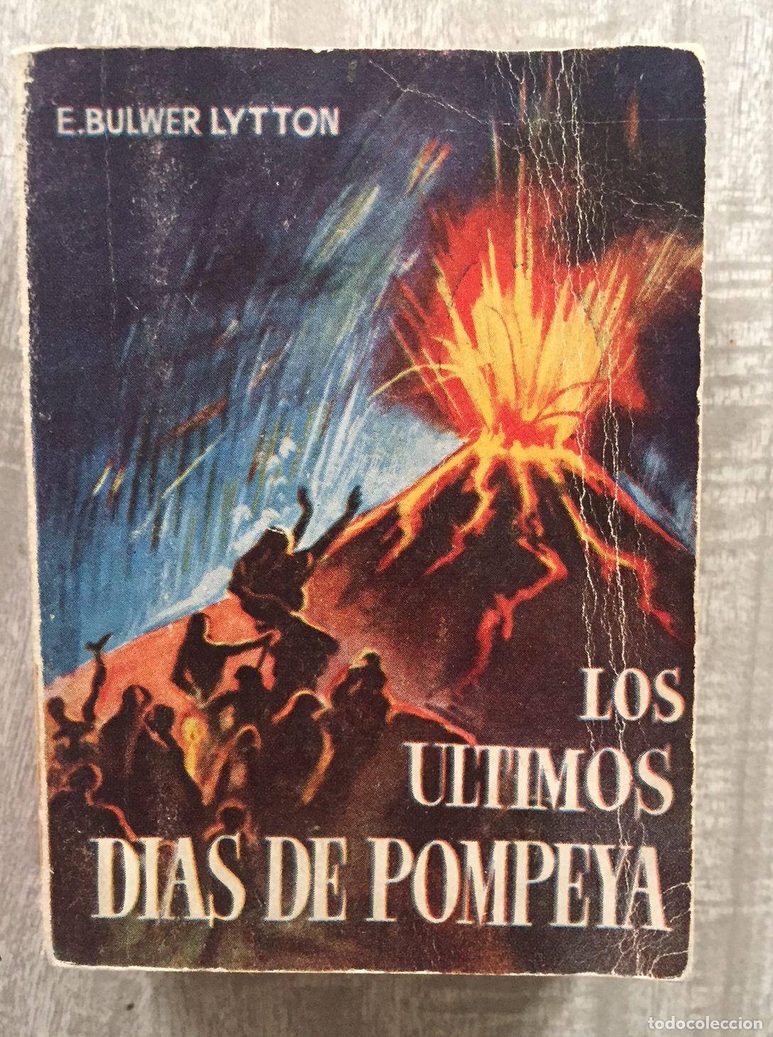 Libros: LOS &Uacute;LTIMOS D&Iacute;AS DE POMPEYA. Portada de Coll - Foto 1