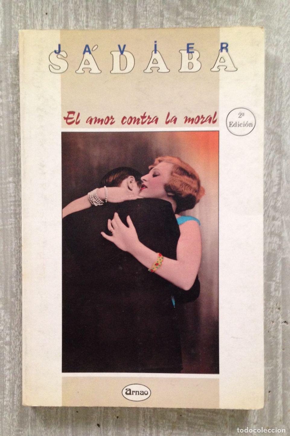 Libros: EL AMOR CONTRA LA MORAL - Foto 1
