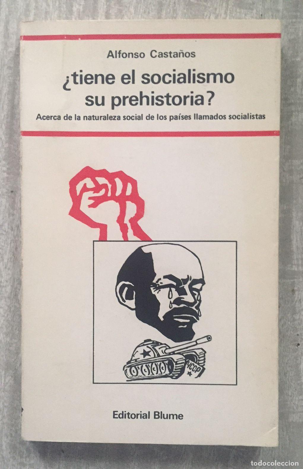 Libros: TIENE EL SOCIALISMO SU PREHISTORIA?. Acerca de la naturaleza social de los pa&iacute;ses llamados socialist