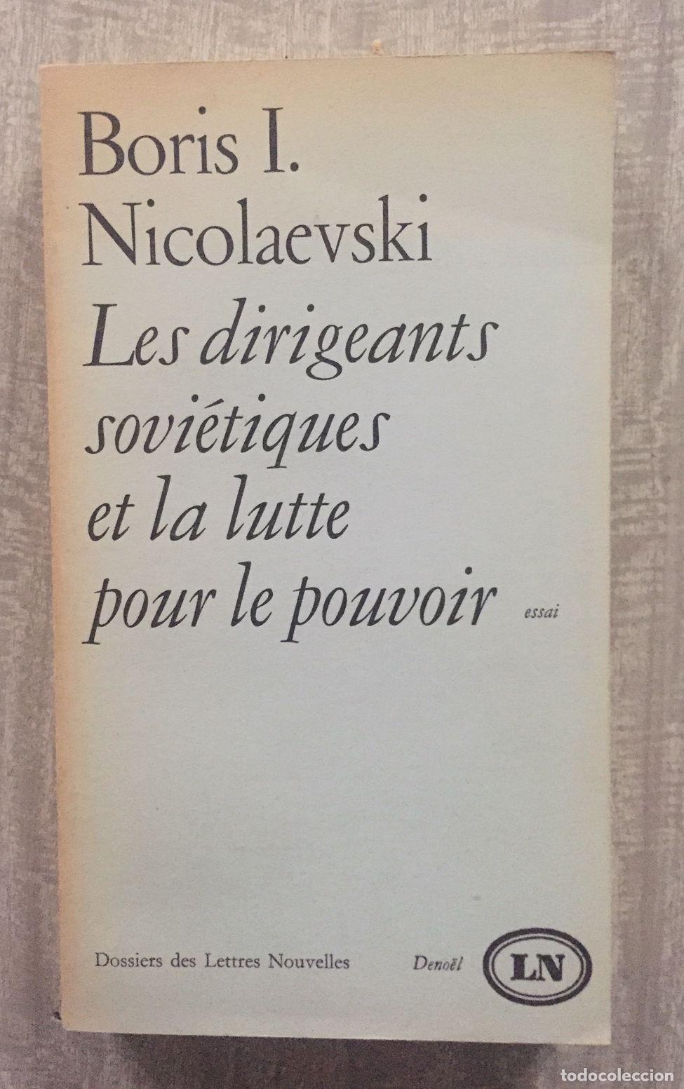 Libros: LES DIRIGEANTS SOVIETIQUES ET LA LUTTE POUR LE POUVOIR - Foto 1