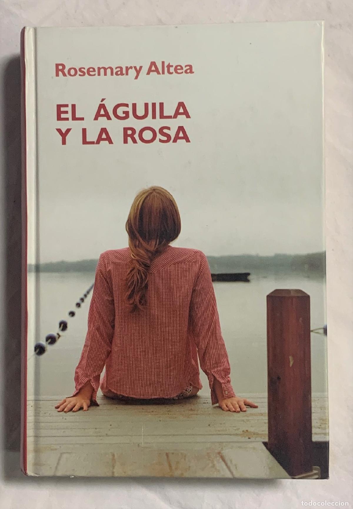 Libros: EL &Aacute;GUILA Y LA ROSA - Foto 1