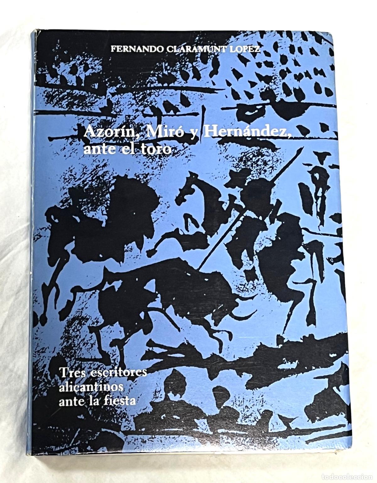 Libros: AZOR&Iacute;N, MIR&Oacute; Y HERN&Aacute;NDEZ, ANTE EL TORO - Foto 1