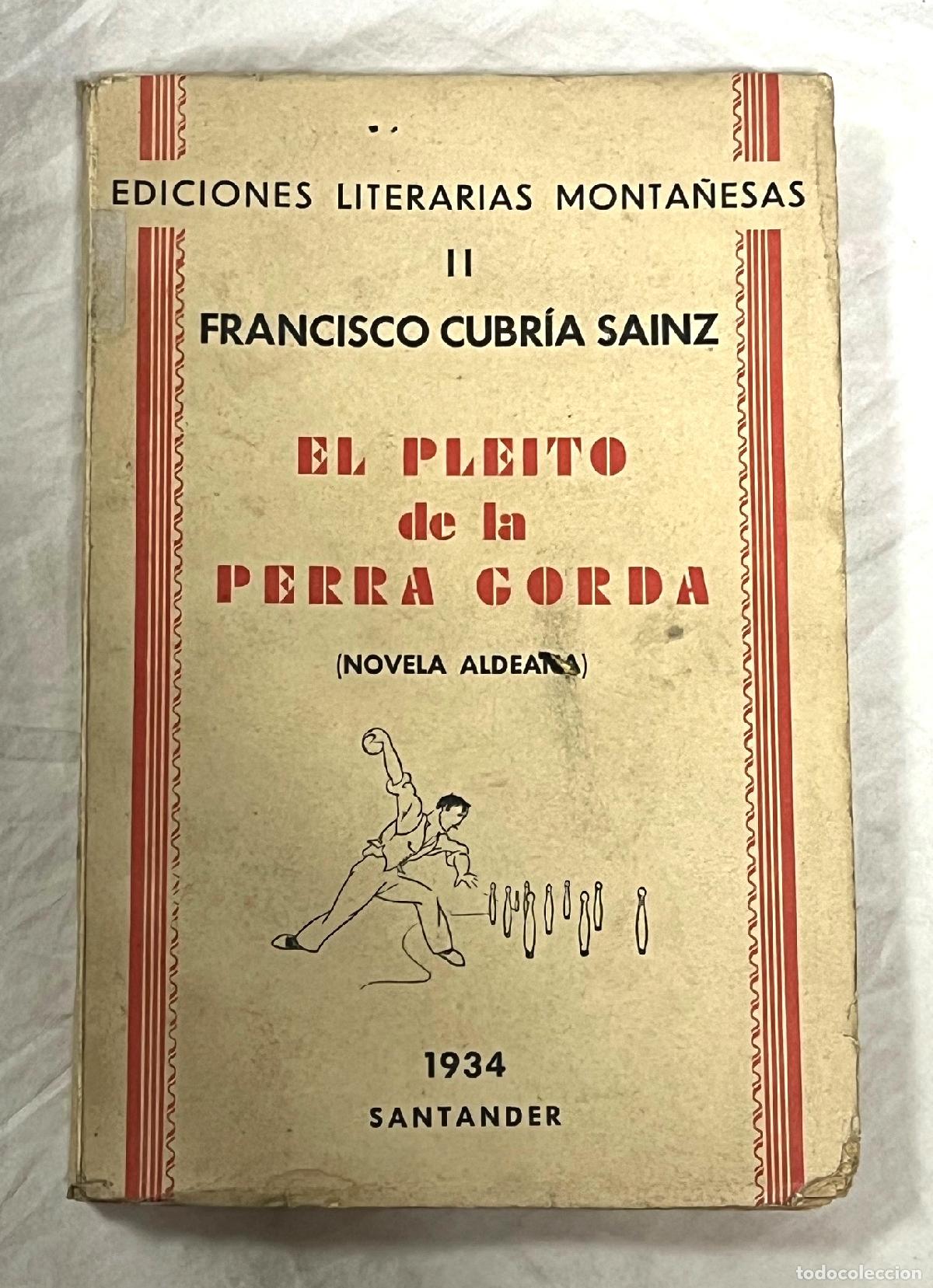Libros: EL PLEITO DE LA PERRA GORDA (Novela aldeana) - Foto 1