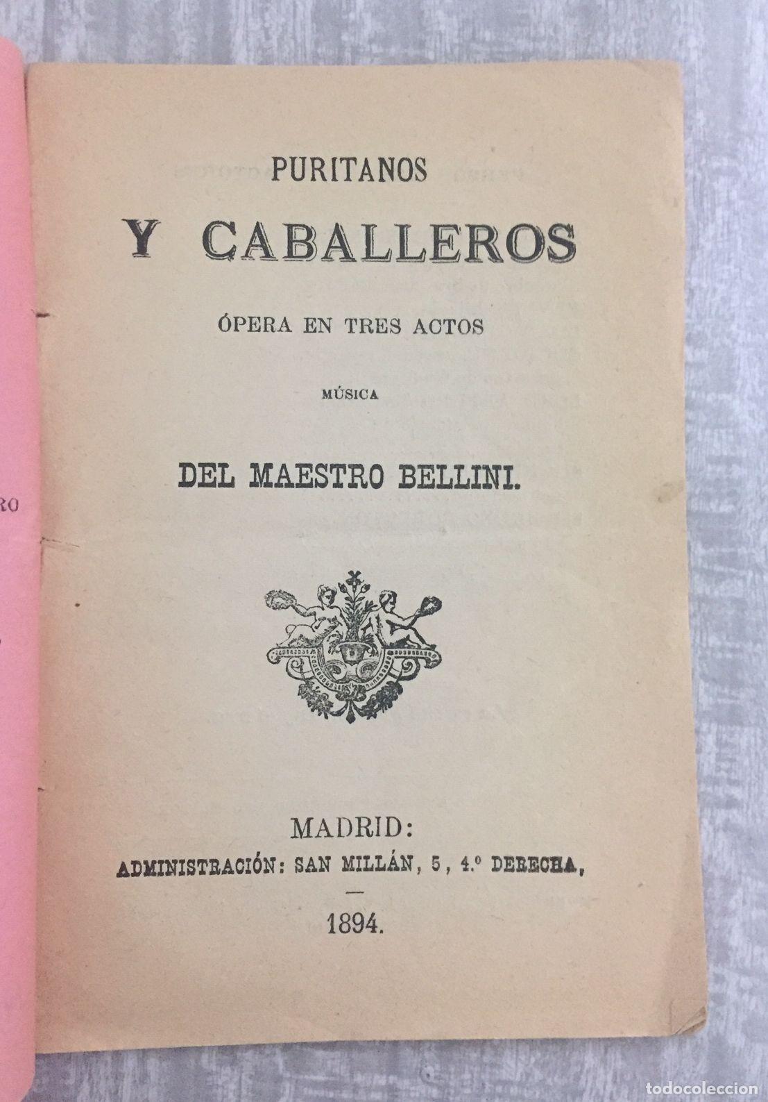 Libros: PURITANOS Y CABALLEROS. Opera en tres actos - Foto 2