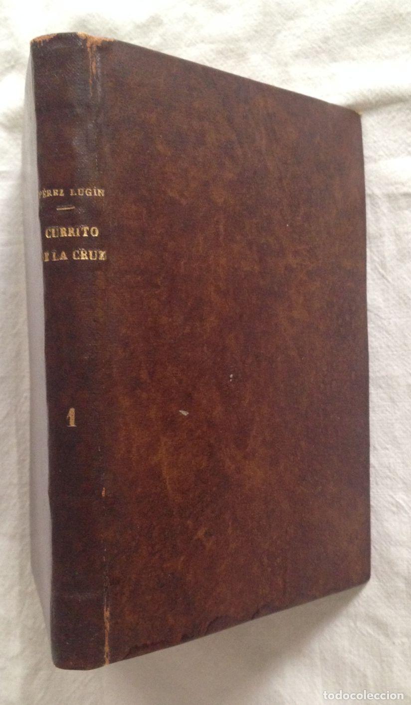 Libros: CURRITO DE LA CRUZ. Tomo I - Foto 1