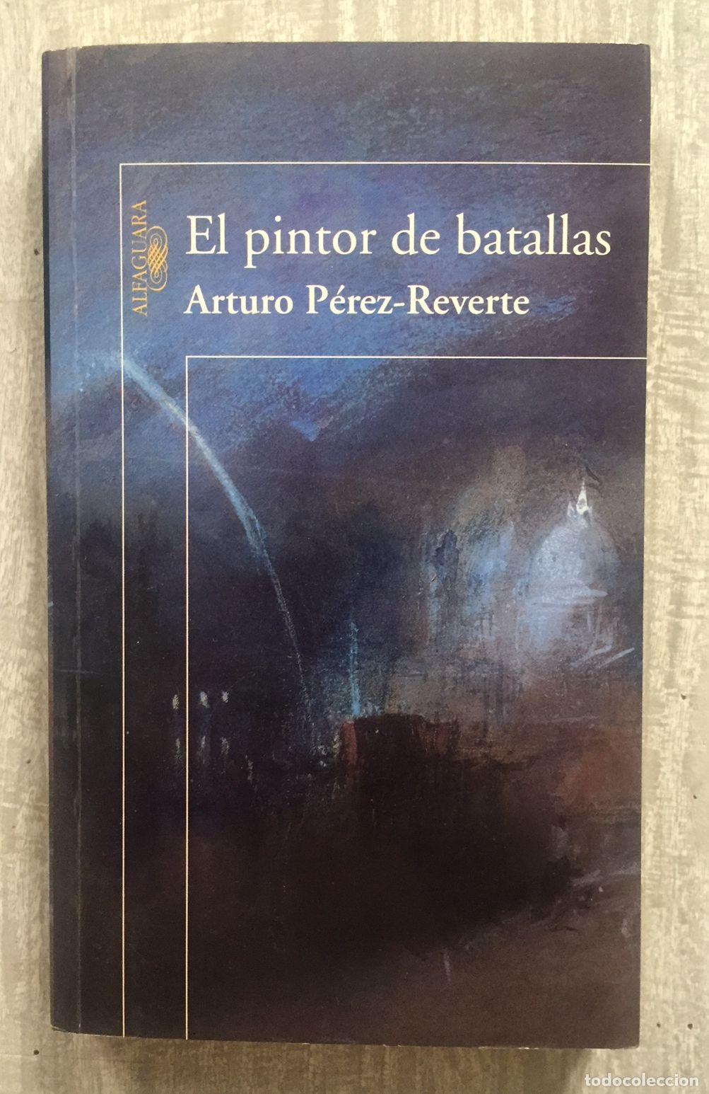 Libros: EL PINTOR DE BATALLAS - Foto 1
