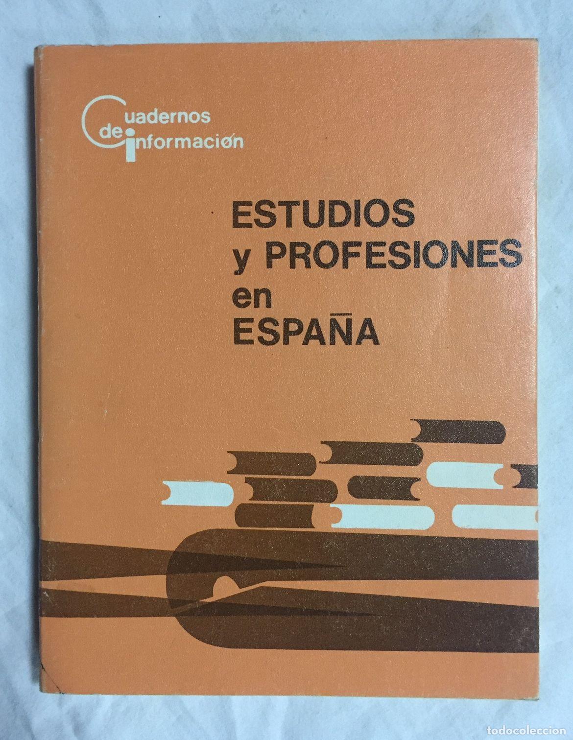 Libros: ESTUDIOS Y PROFESIONES EN ESPA&Ntilde;A - Foto 1