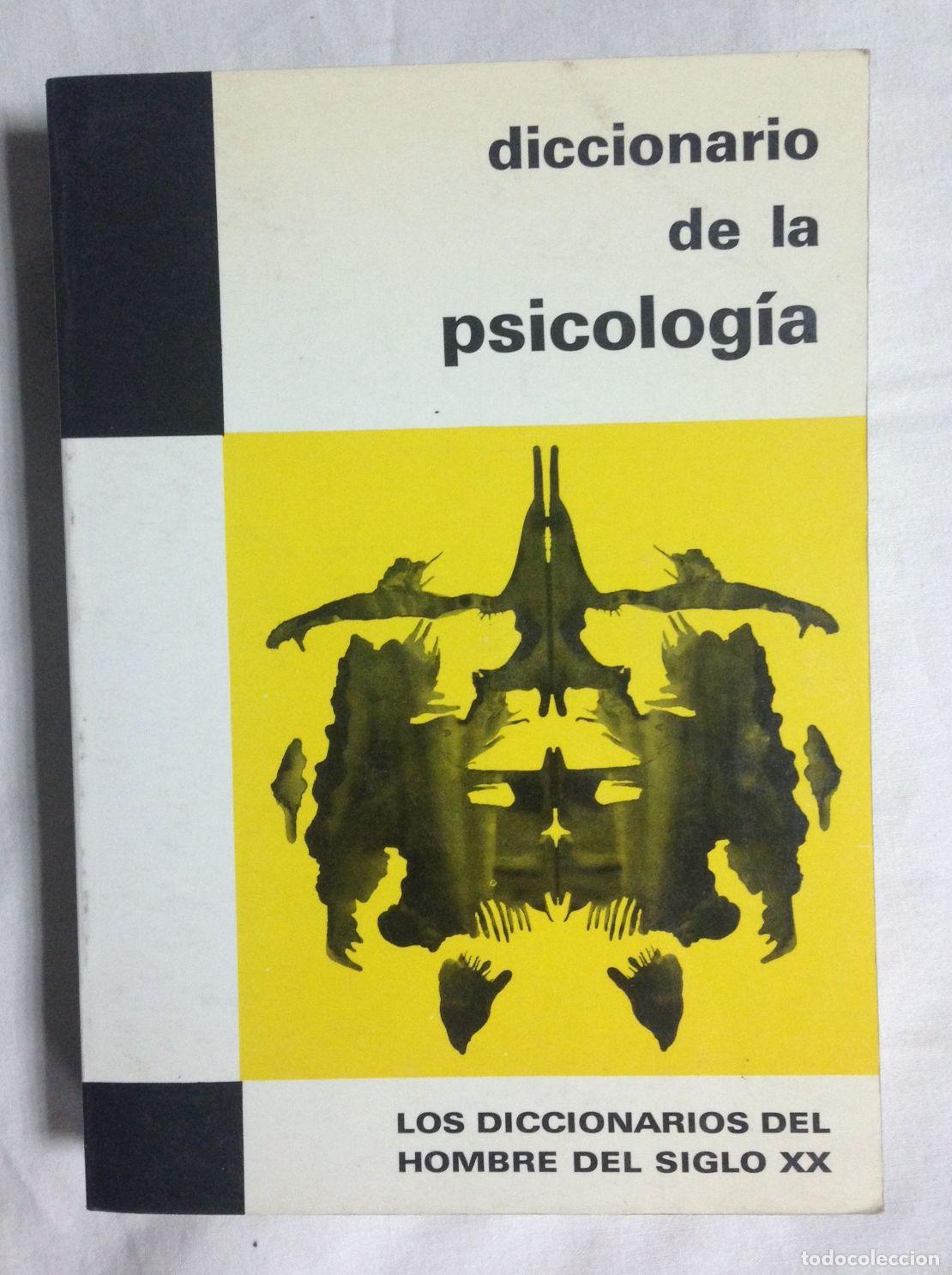 Libri di seconda mano: DICCIONARIO DE LA PSICOLOGIA. Los Diccionarios del Hombre del Siglo XX