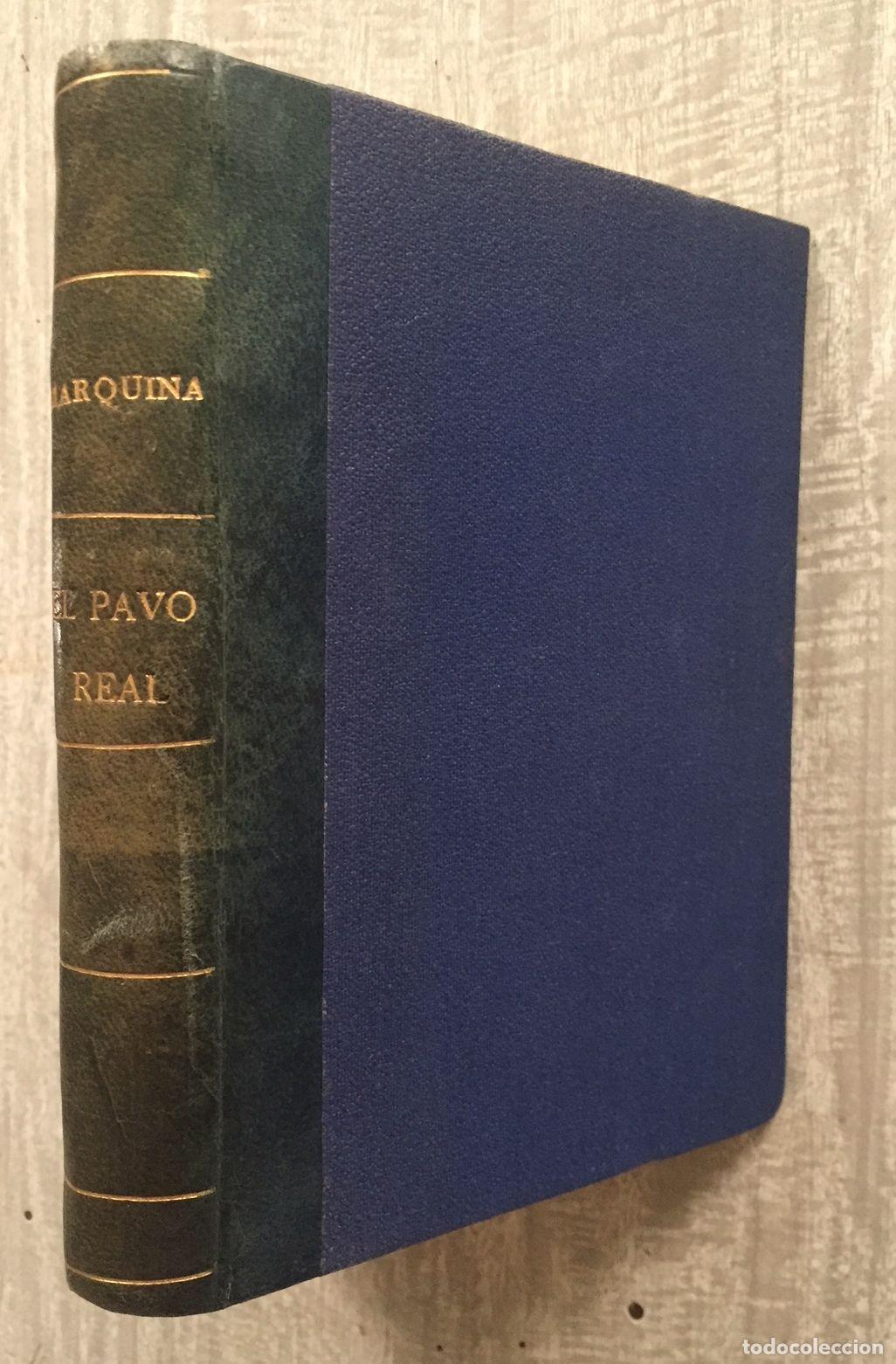 Libros: EL PAVO REAL. Comedia po&eacute;tica en tres actos, divididos en diez cuadros