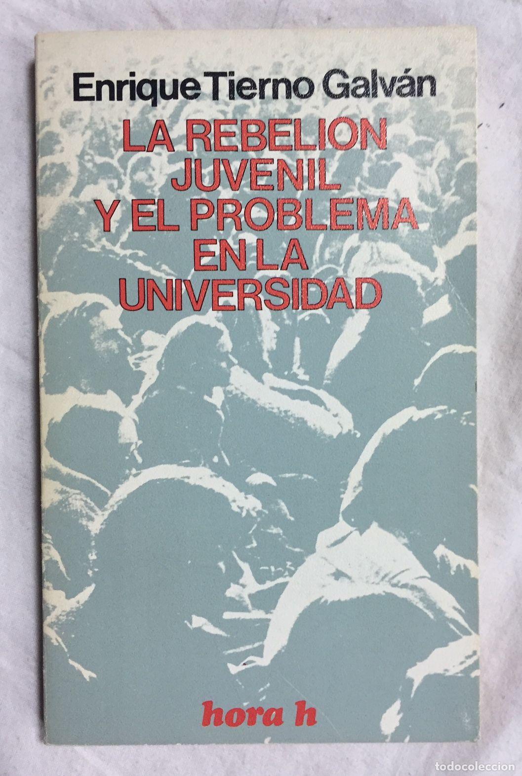 Libros: LA REBELI&Oacute;N JUVENIL Y EL PROBLEMA EN LA UNIVERSIDAD - Foto 1
