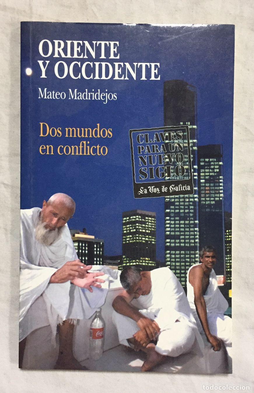 Libros: ORIENTE Y OCCIDENTE. Dos mundos en conflicto - Foto 1