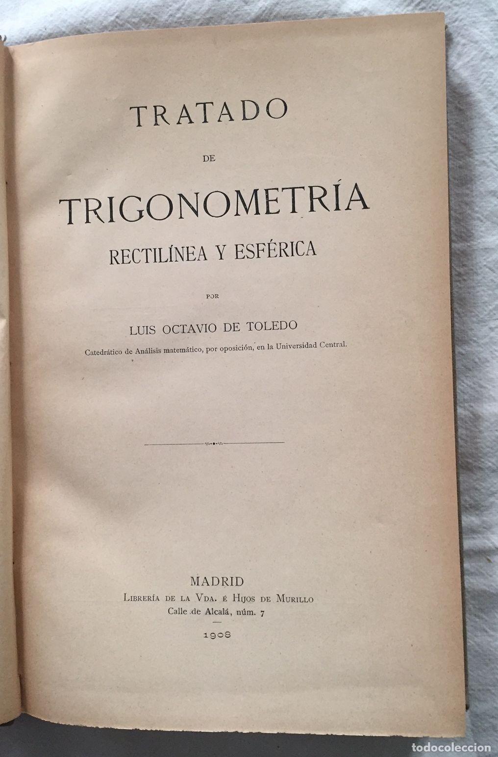 Libros: TRATADO DE TRIGONOMETR&Iacute;A RECTIL&Iacute;NEA Y ESF&Eacute;RICA - Foto 2