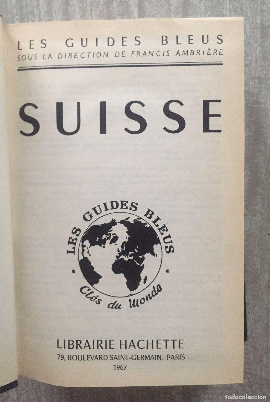 Libros: SUISSE. Les Guides Bleus - Foto 2