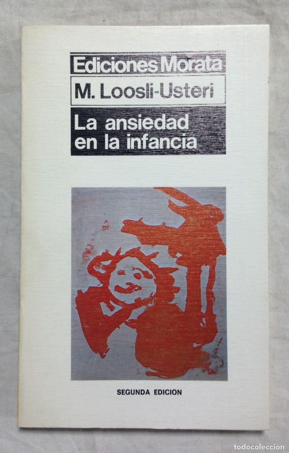 Libri di seconda mano: LA ANSIEDAD EN LA INFANCIA. Estudio psicol&oacute;gico y pedag&oacute;gico