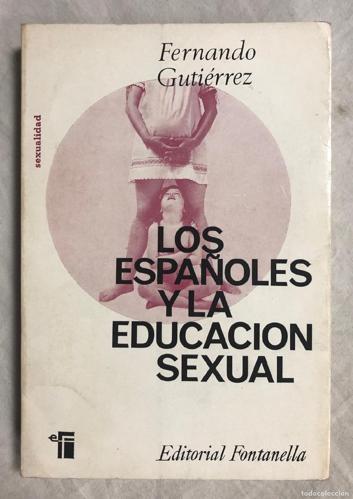 Libros: LOS ESPA&Ntilde;OLES Y LA EDUCACI&Oacute;N SEXUAL - Foto 1