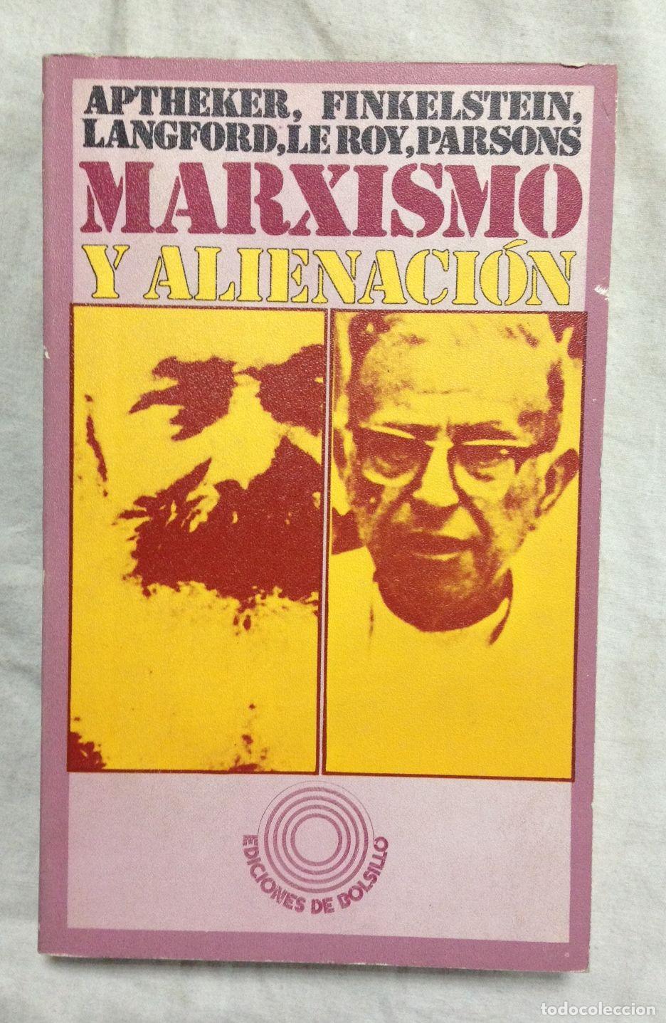 Libros: MARXISMO Y ALIENACION - Foto 1