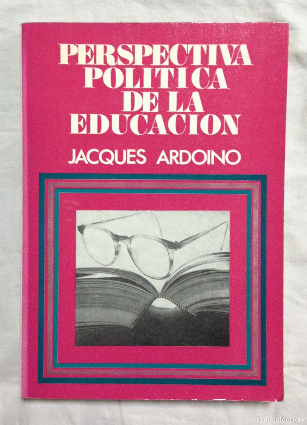 Libros: PERSPECTIVA POL&Iacute;TICA DE LA EDUCACI&Oacute;N - Foto 1