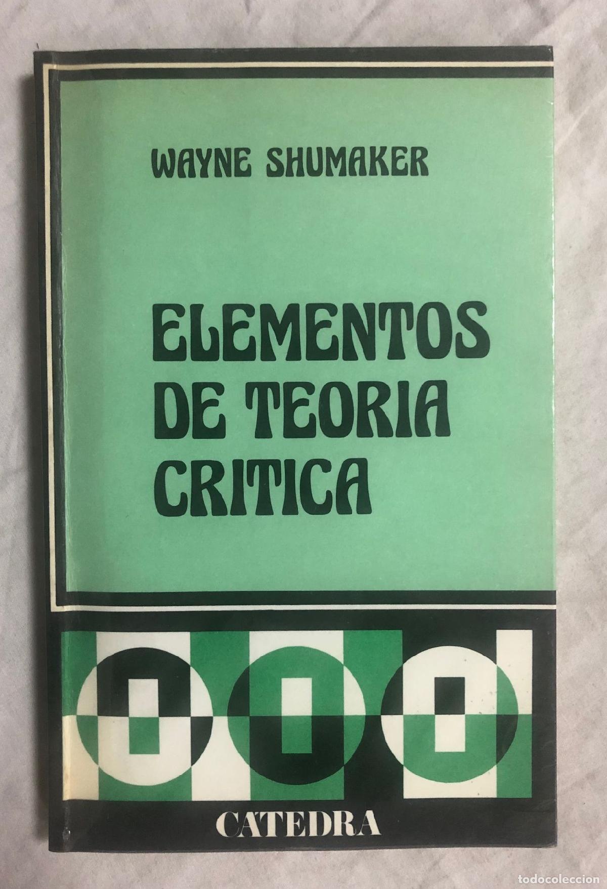 Libros: ELEMENTOS DE TEOR&Iacute;A CR&Iacute;TICA - Foto 1