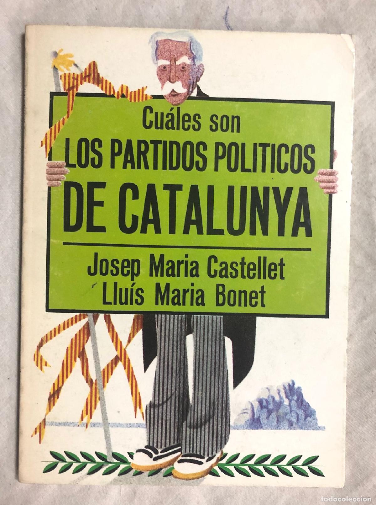 Libros: CU&Aacute;LES SON LOS PARTIDOS POL&Iacute;TICOS DE CATALUNYA - Foto 1