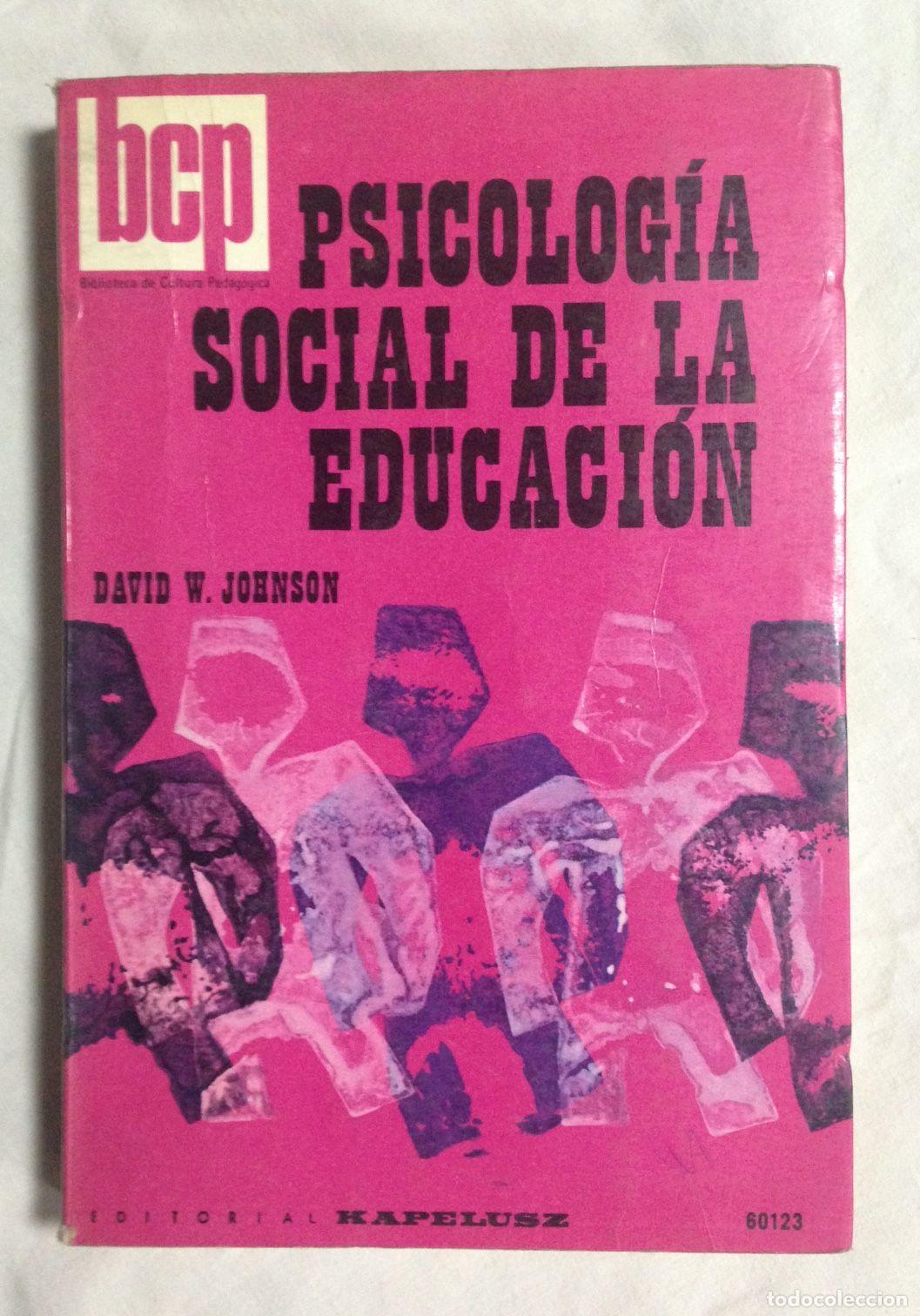 Libros: PSICOLOGIA SOCIAL DE LA EDUCACION - Foto 1