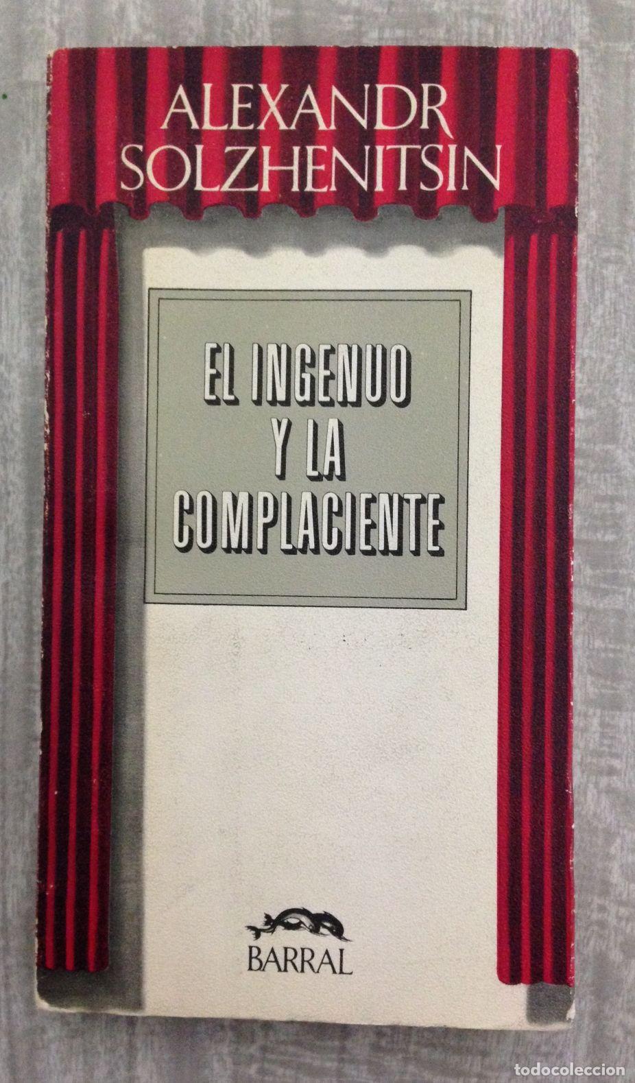 Libros: EL INGENUO Y LA COMPLACIENTE - Foto 1