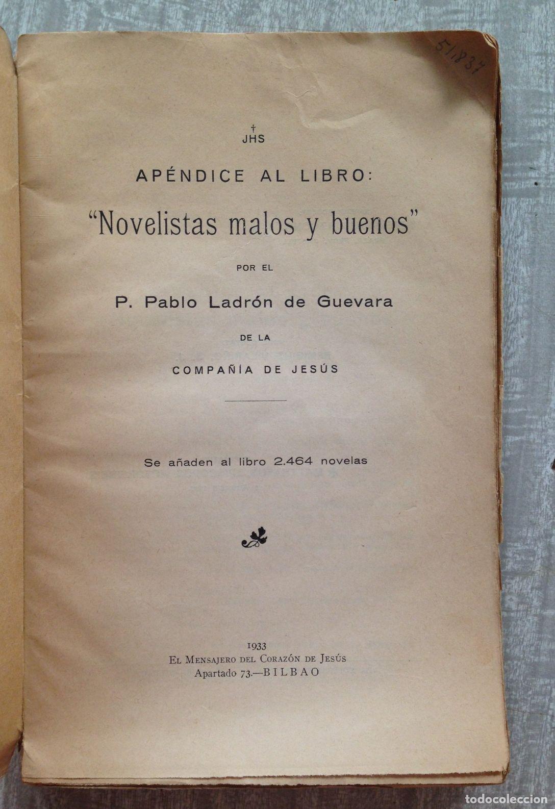 Libros: AP&Eacute;NDICE AL LIBRO: NOVELISTAS MALOS Y BUENOS - Foto 2