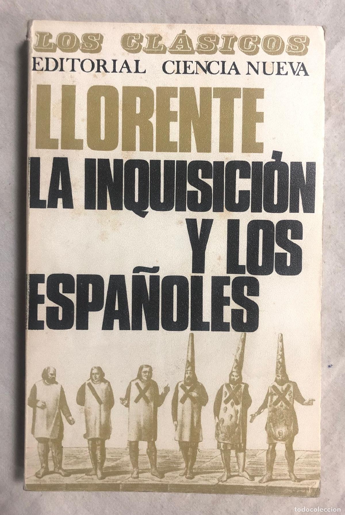 Libros: LA INQUISICION Y LOS ESPA&Ntilde;OLES - Foto 1