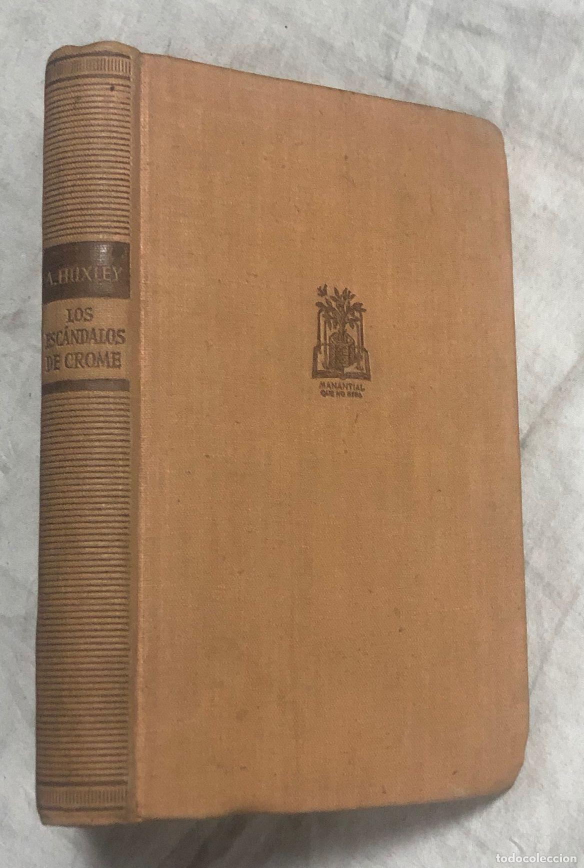 Libros: LOS ESC&Aacute;NDALOS DE CROME - Foto 1