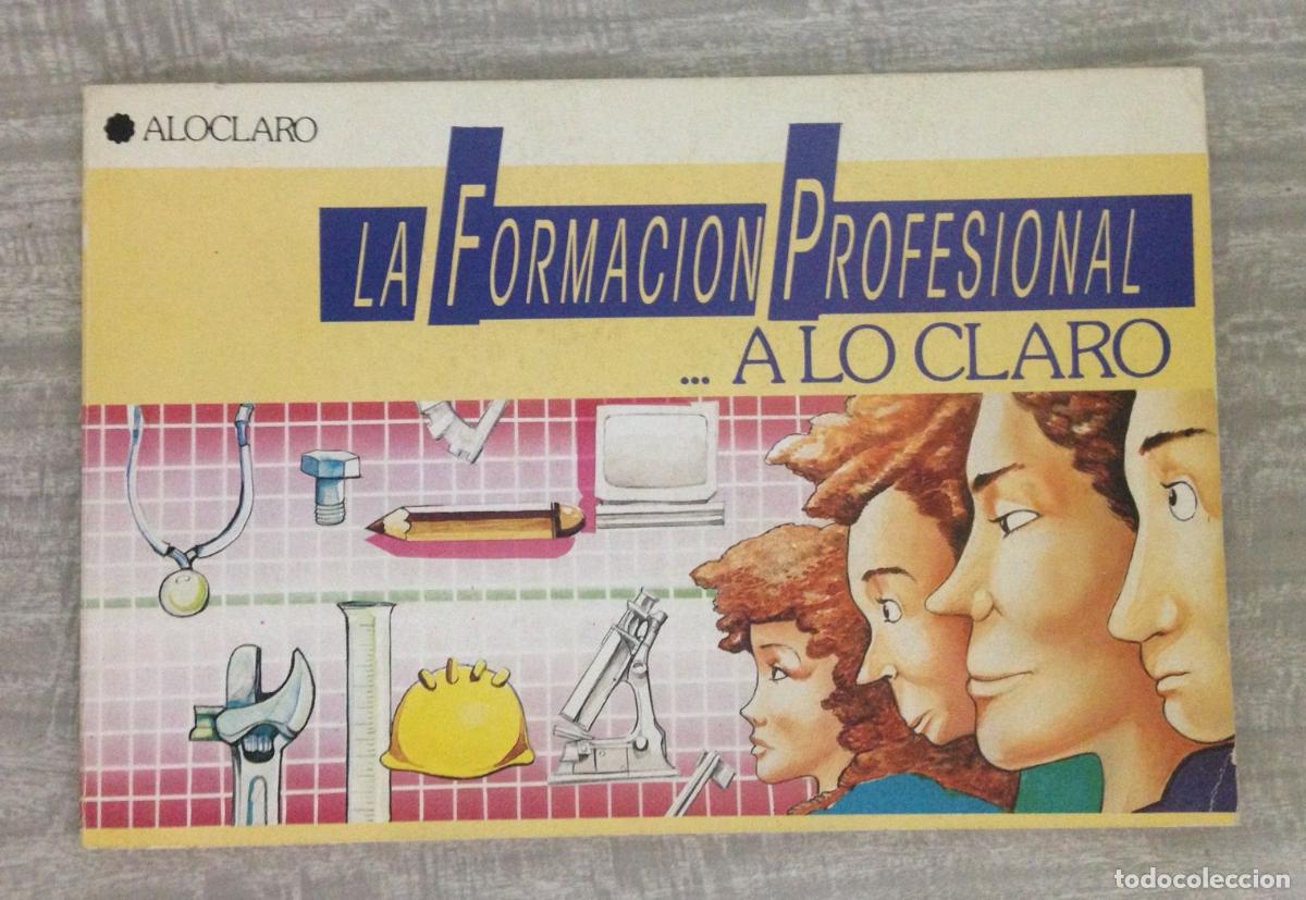 Libros: LA FORMACI&Oacute;N PROFESIONAL...A LO CLARO - Foto 1