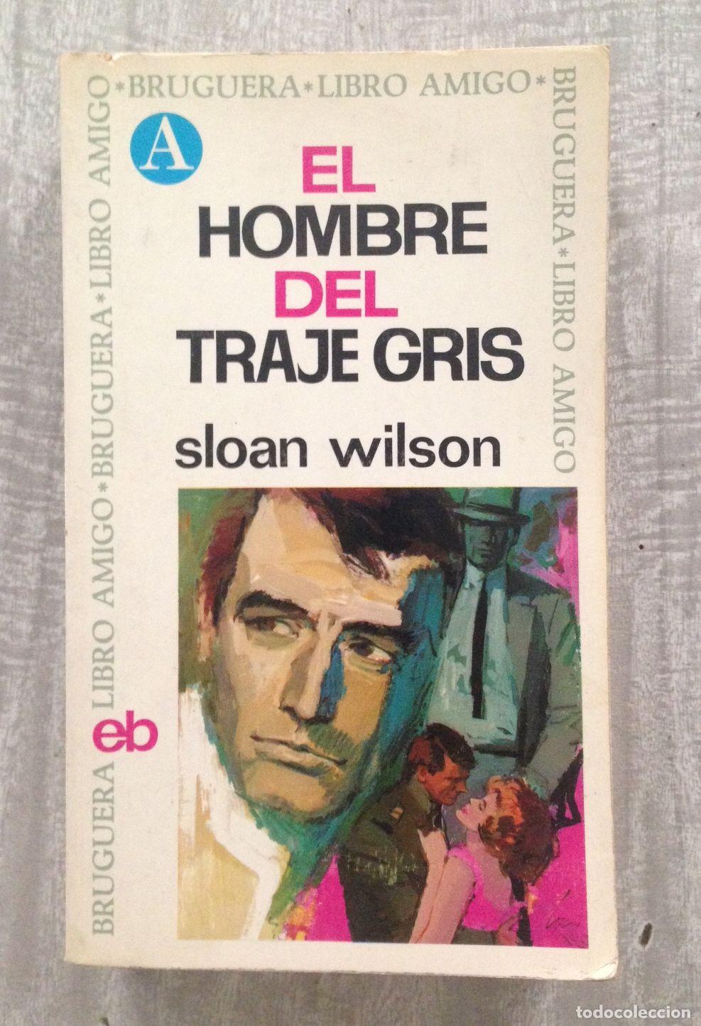 Libros: EL HOMBRE DEL TRAJE GRIS - Foto 1