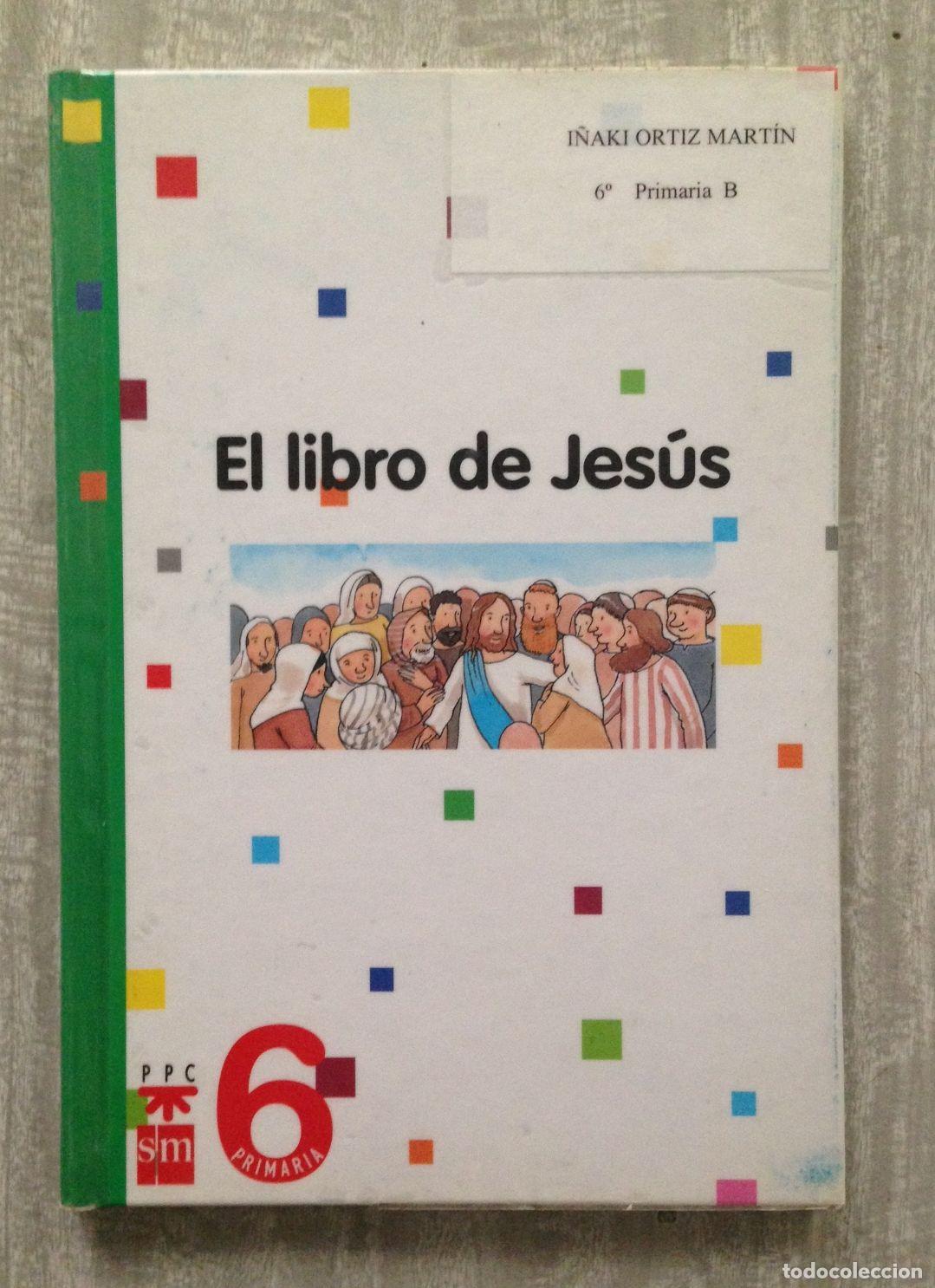 Libros: EL LIBRO DE JES&Uacute;S. 6 Primaria - Foto 1