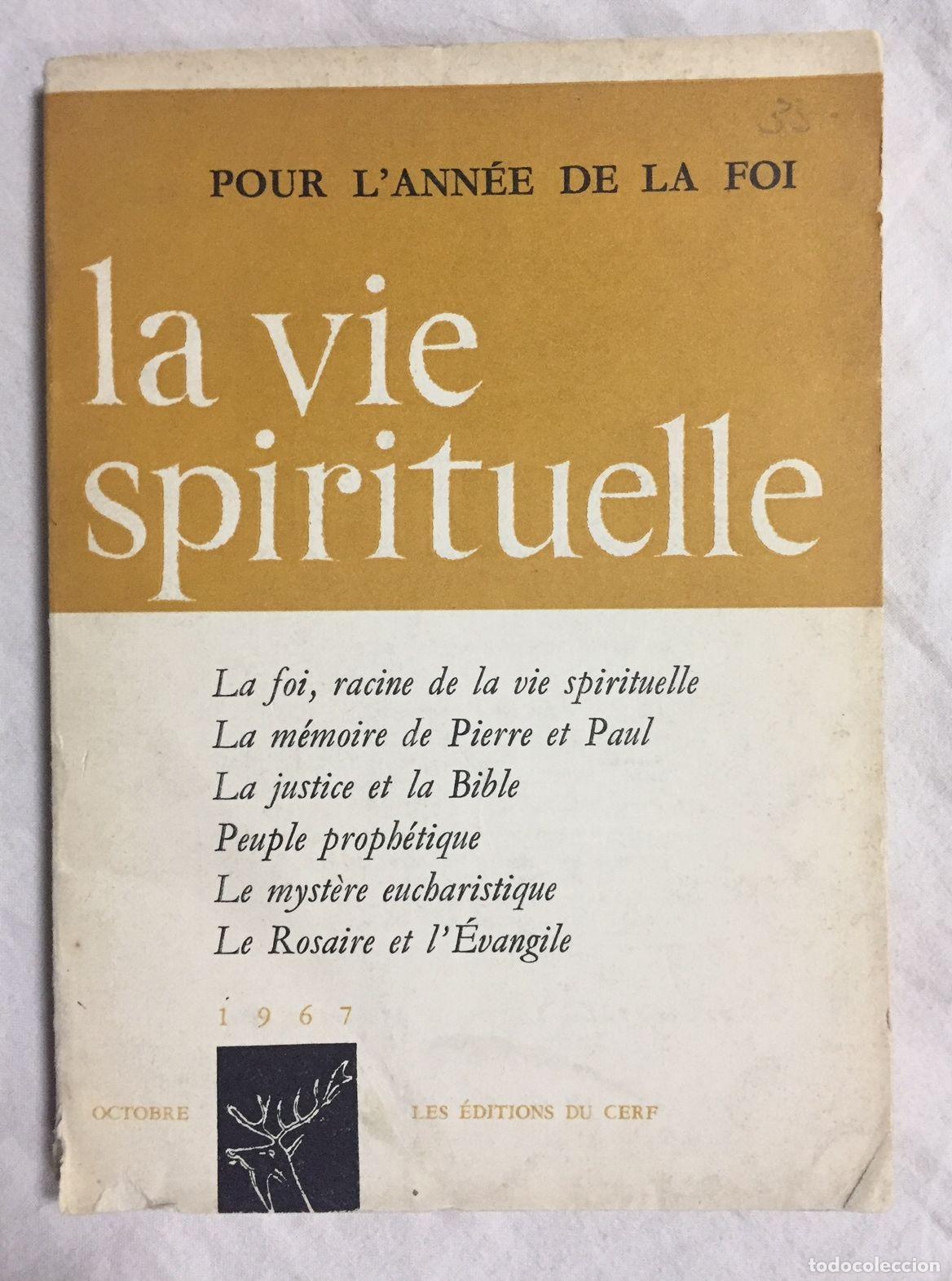 Libri di seconda mano: LA VIE SPIRITUELLE. Octobre 1967, N&ordm; 542