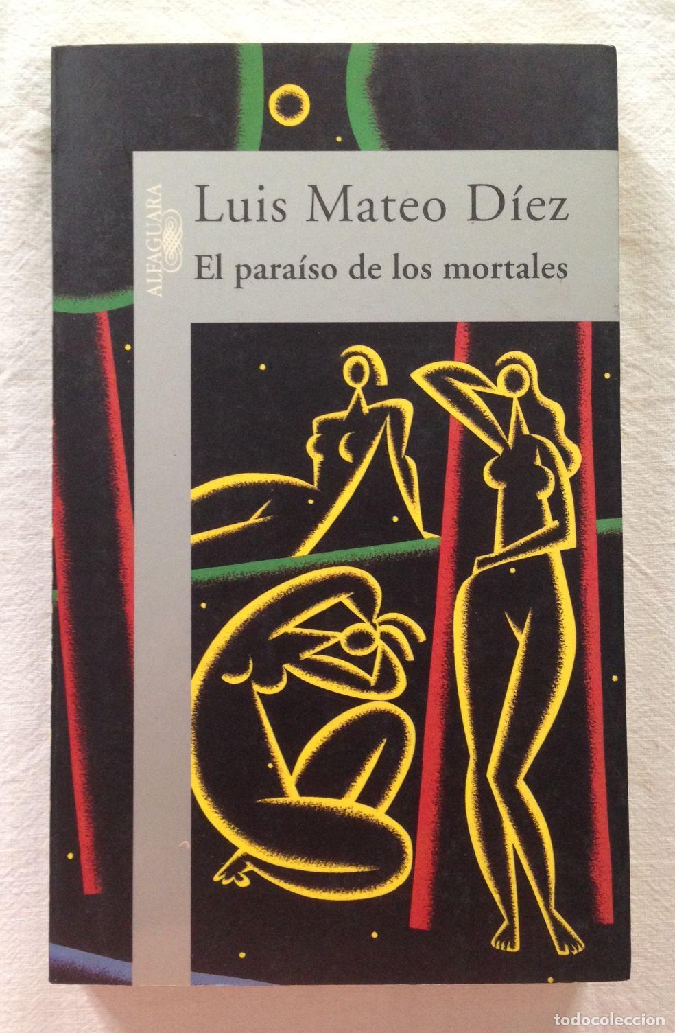 Libros: EL PARA&Iacute;SO DE LOS MORTALES - Foto 1