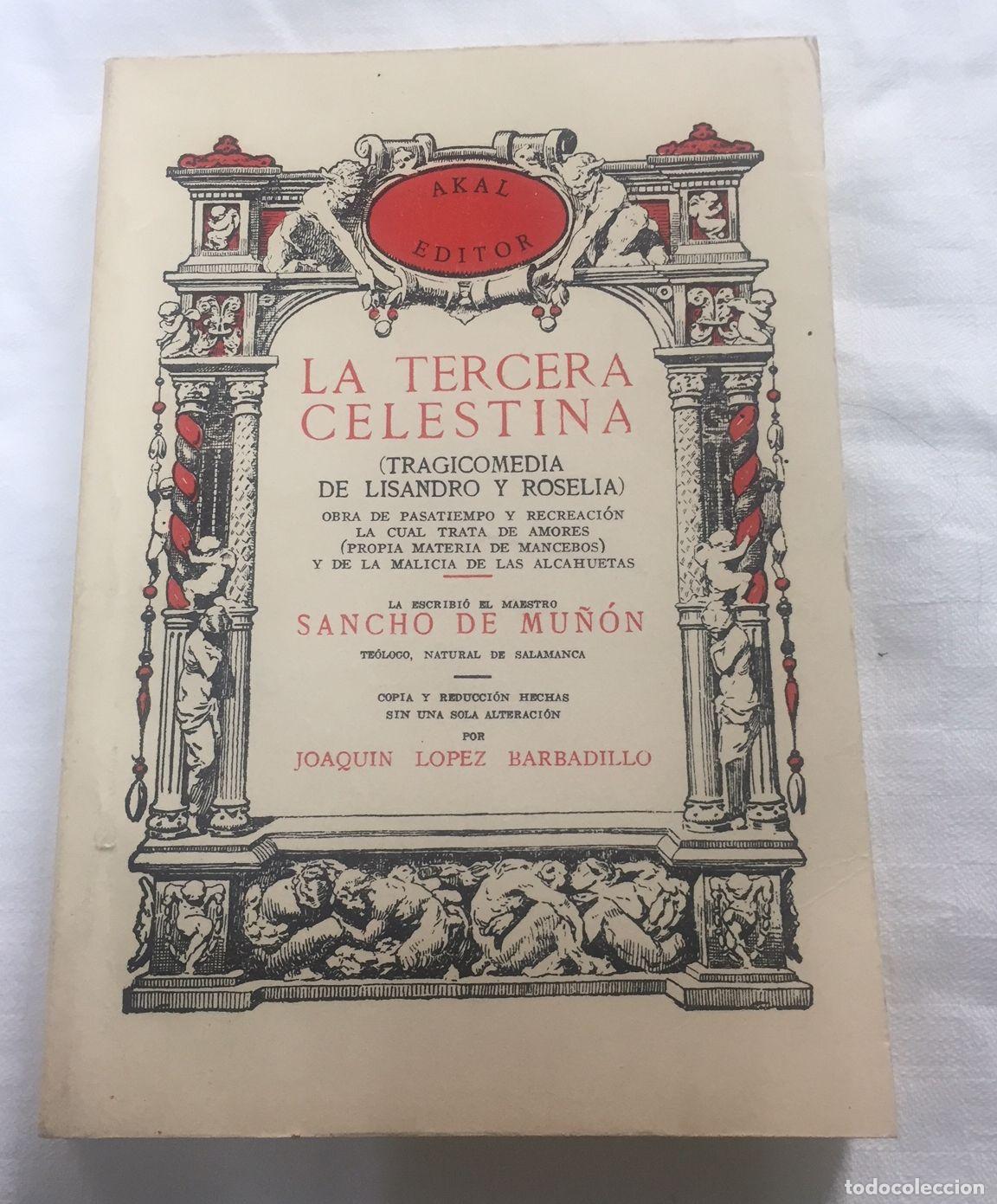Libros: LA TERCERA CELESTINA (Tragicomedia de Lisandro y Roselia) - Foto 1