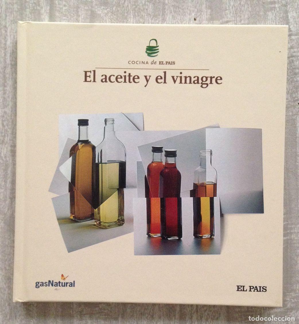Libros: EL ACEITE Y EL VINAGRE - Foto 1