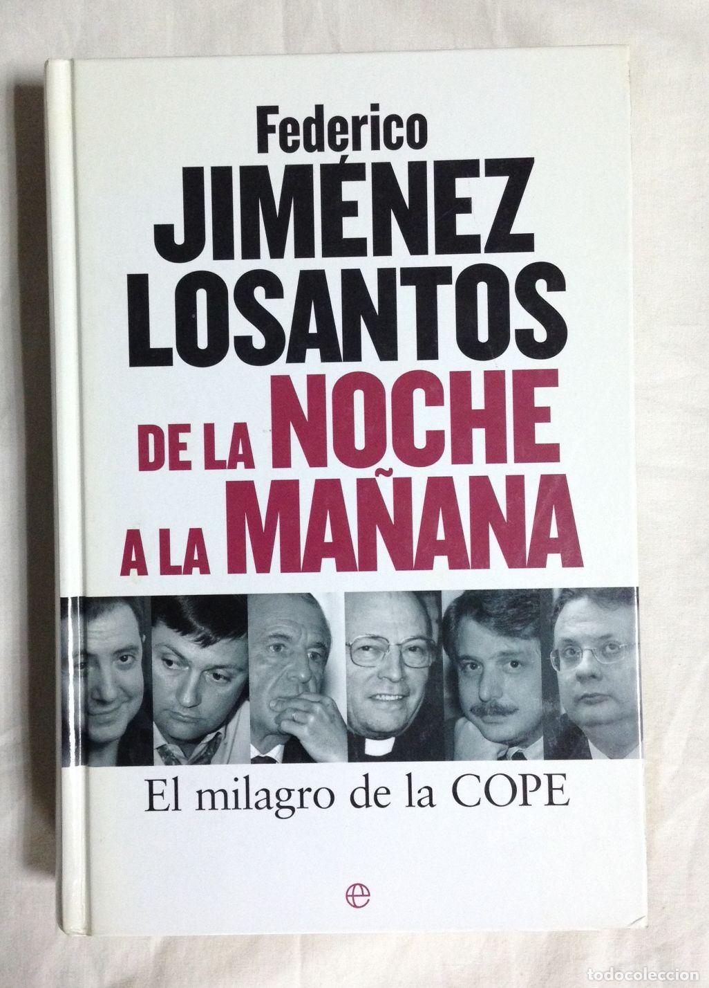 Libros: DE LA NOCHE A LA MA&Ntilde;ANA. El milagro de la COPE - Foto 1
