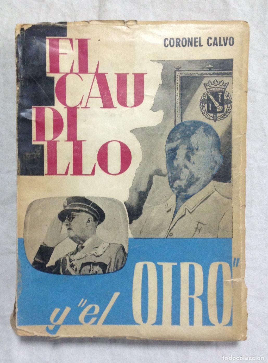 Libros: EL CAUDILLO Y EL OTRO (Novela) - Foto 1