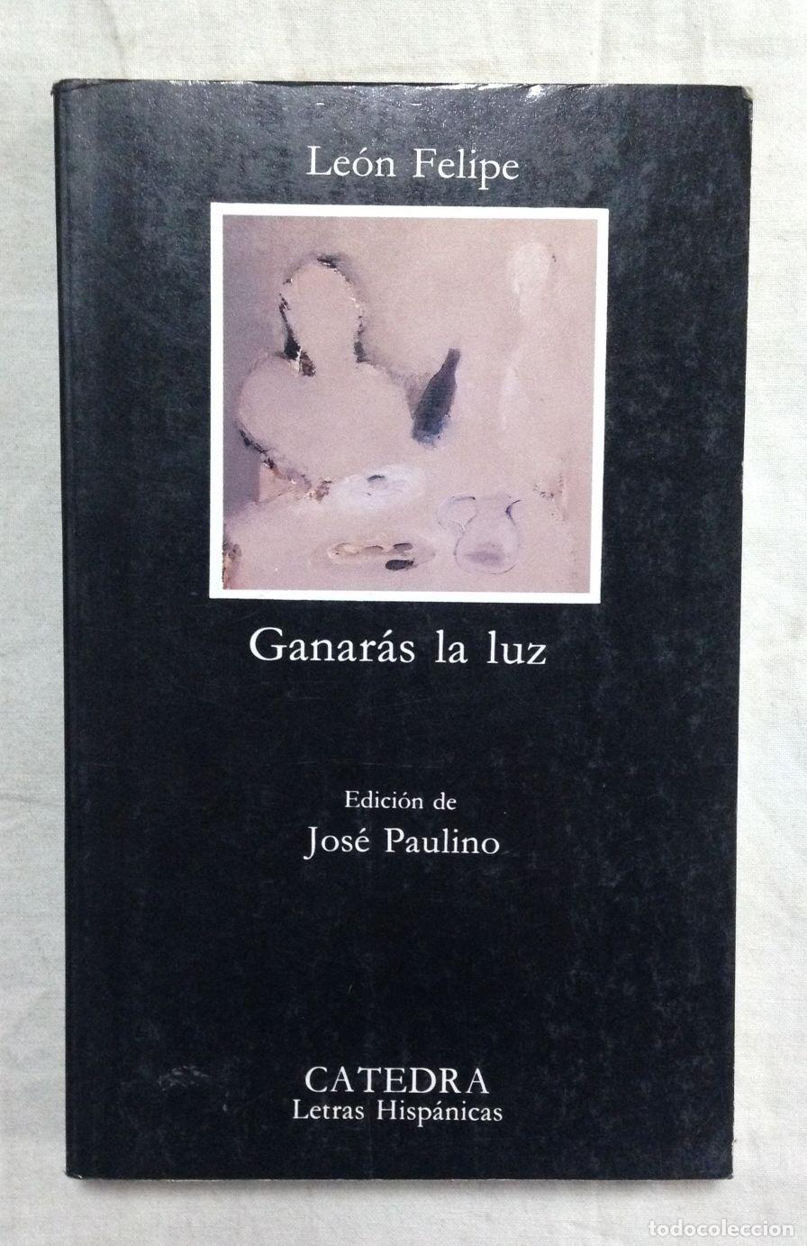 Libros: GANAR&Aacute;S LA LUZ. Edici&oacute;n de Jos&eacute; Paulino - Foto 1