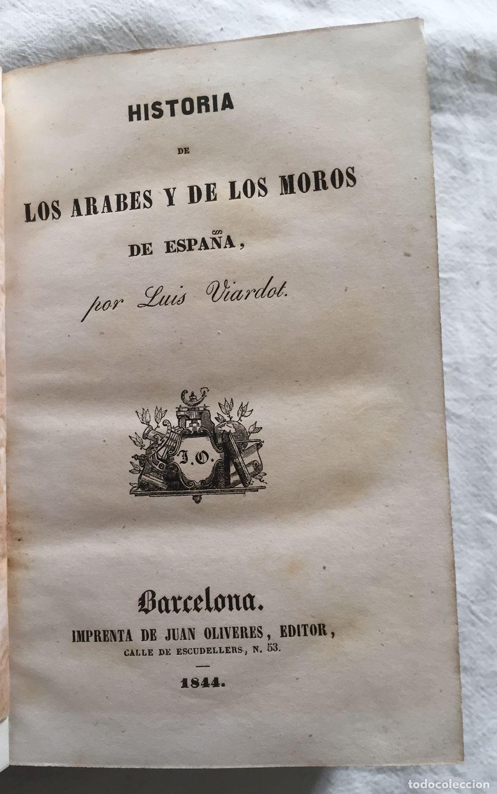 Libros: HISTORIA DE LOS &Aacute;RABES Y DE LOS MOROS DE ESPA&Ntilde;A - Foto 2