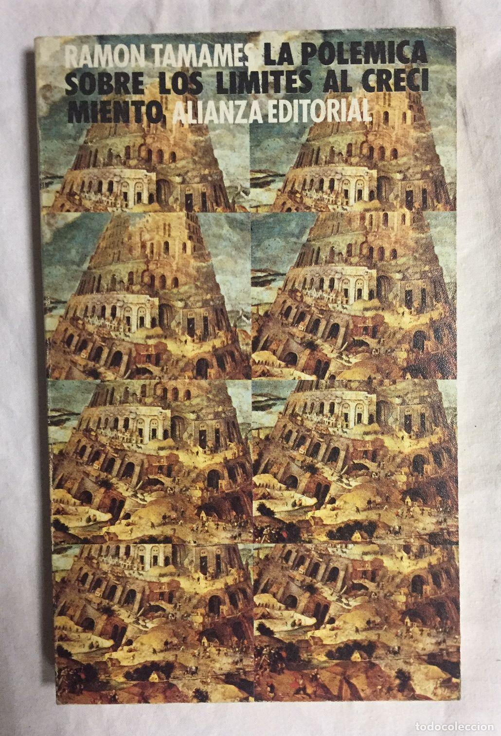 Libros: LA POL&Eacute;MICA SOBRE LOS L&Iacute;MITES AL CRECIMIENTO - Foto 1