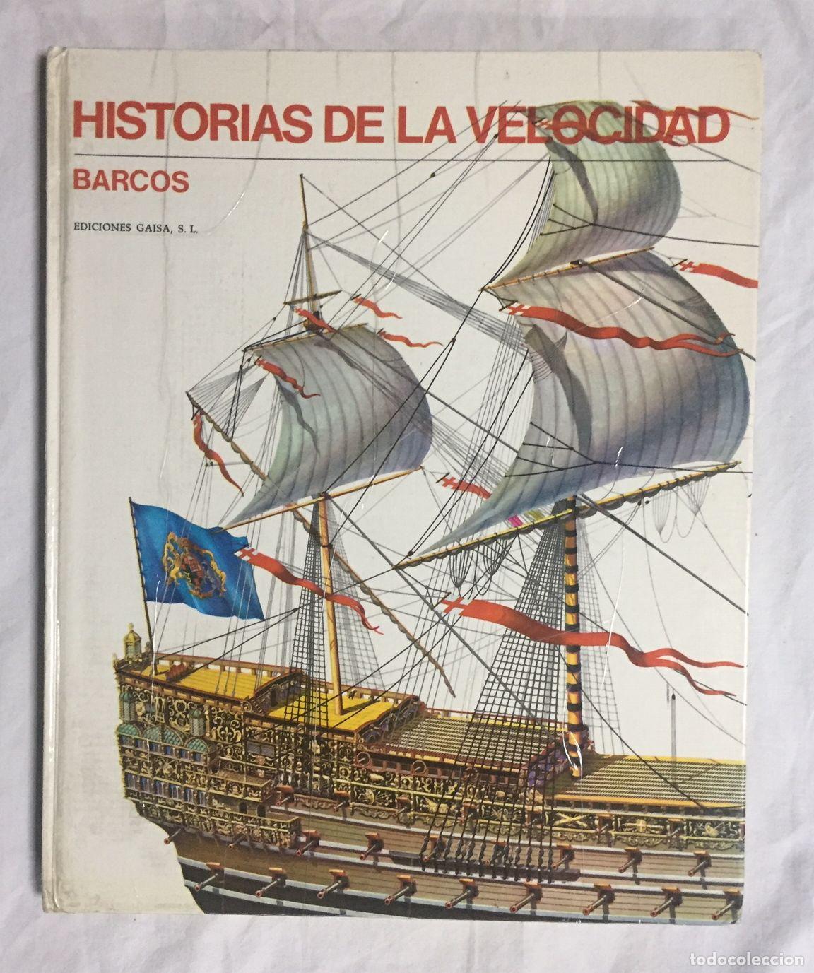Libros: HISTORIAS DE LA VELOCIDAD. BARCOS - Foto 1