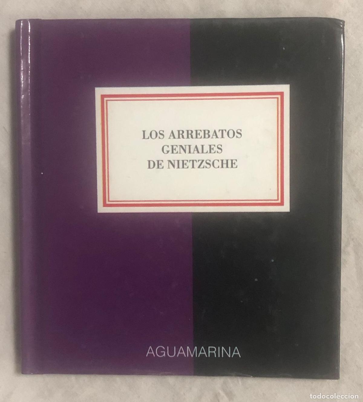 Libros: LOS ARREBATOS GENIALES DE NIETZSCHE - Foto 1