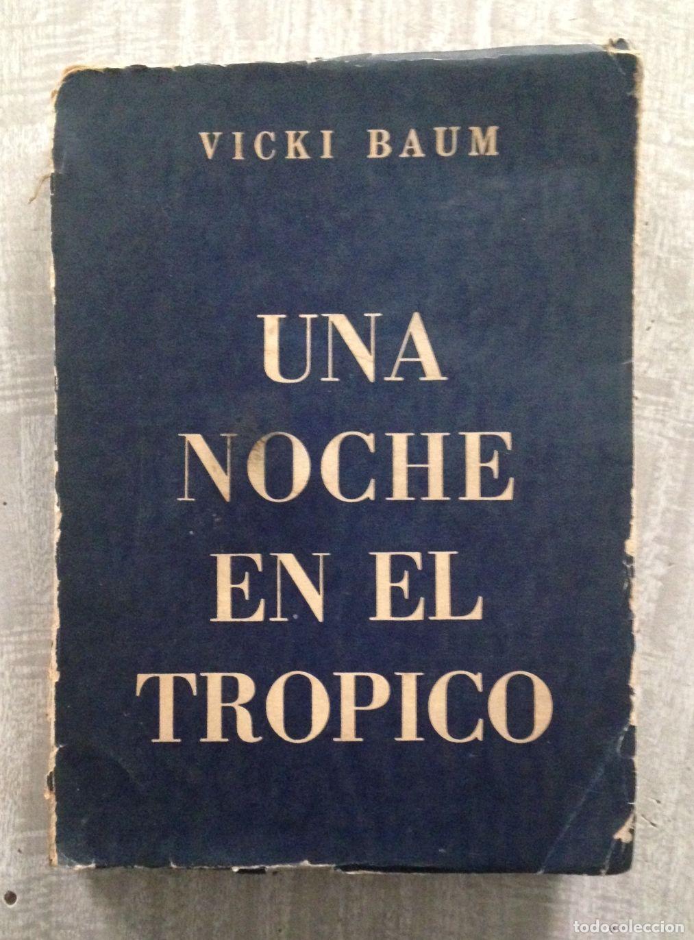 Libros: UNA NOCHE EN EL TROPICO - Foto 1