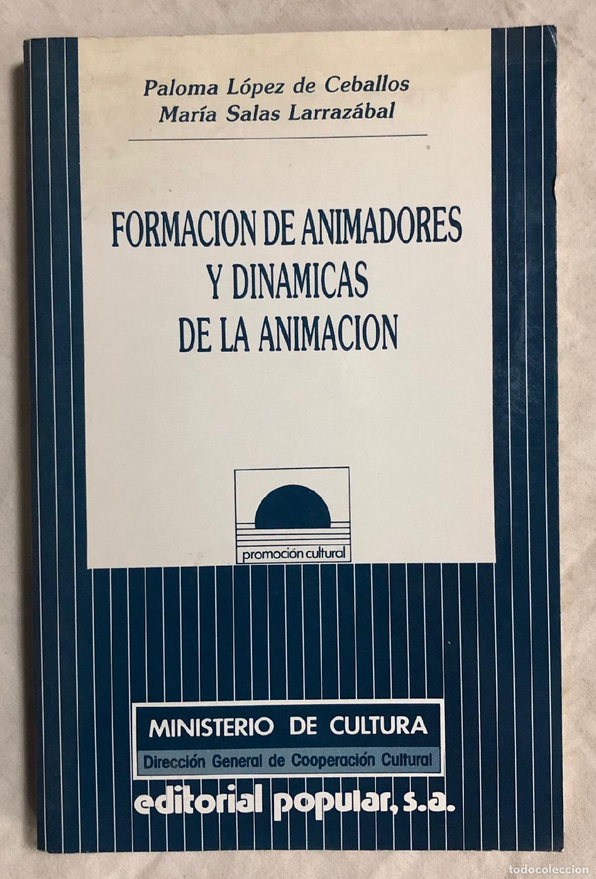 Libros: FORMACI&Oacute;N DE ANIMADORES Y DIN&Aacute;MICAS DE LA ANIMACI&Oacute;N - Foto 1