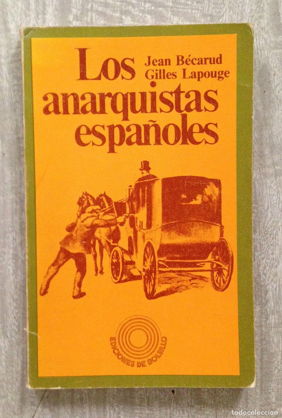 Libros: LOS ANARQUISTAS ESPA&Ntilde;OLES - Foto 1