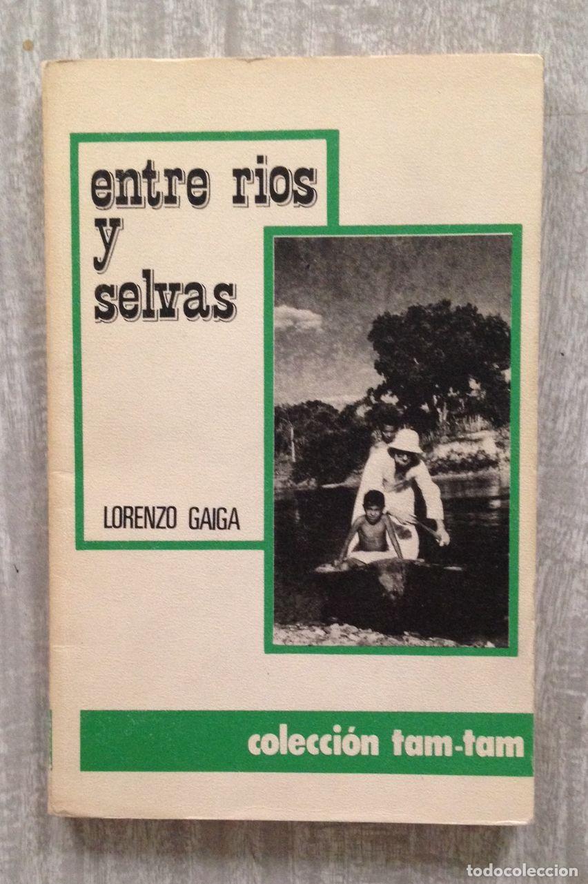 Libros: ENTRE R&Iacute;OS Y SELVAS - Foto 1