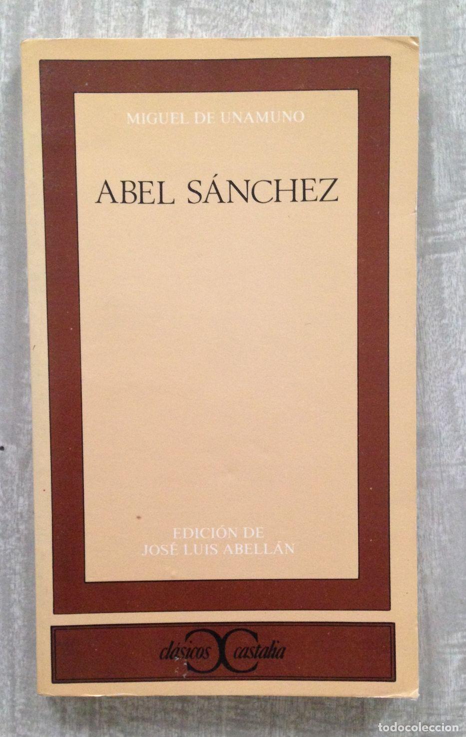 Libros: ABEL SANCHEZ. Cl&aacute;sicos Castalia n&ordm; 142 - Foto 1