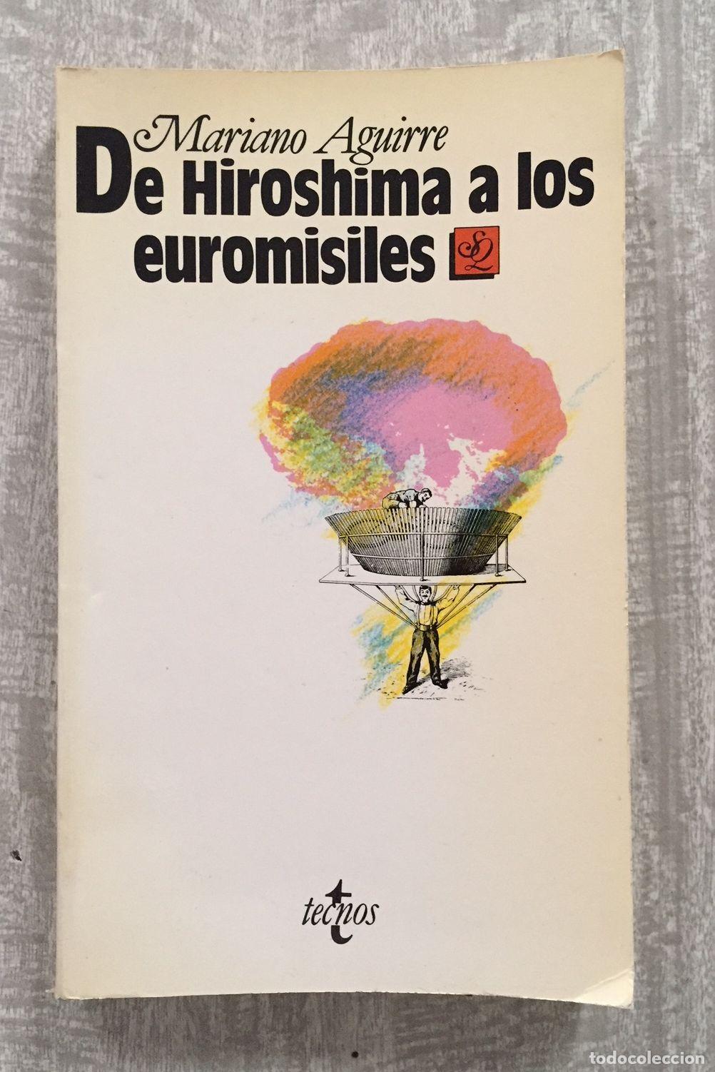 Libros: DE HIROSHIMA A LOS EUROMISILES - Foto 1