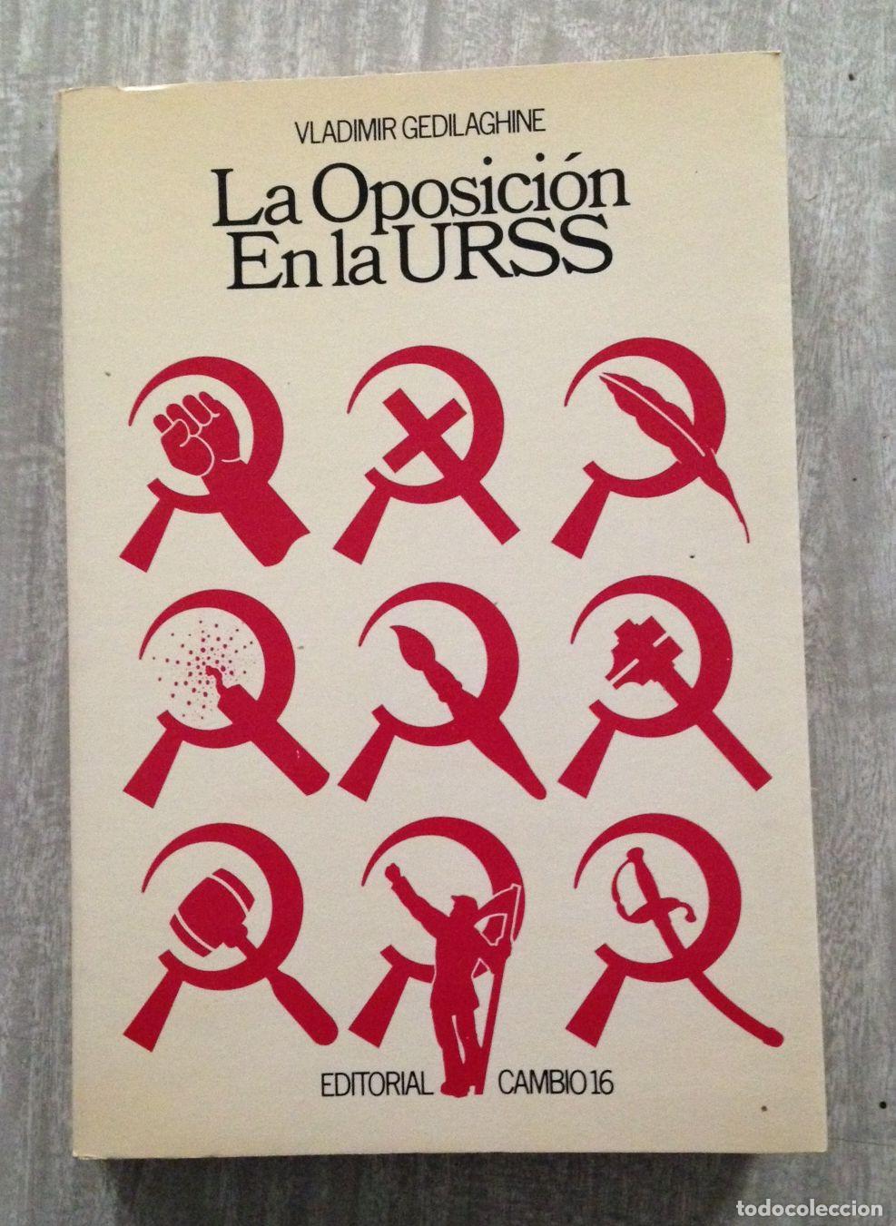 Libros: LA OPOSICI&Oacute;N EN LA URSS - Foto 1