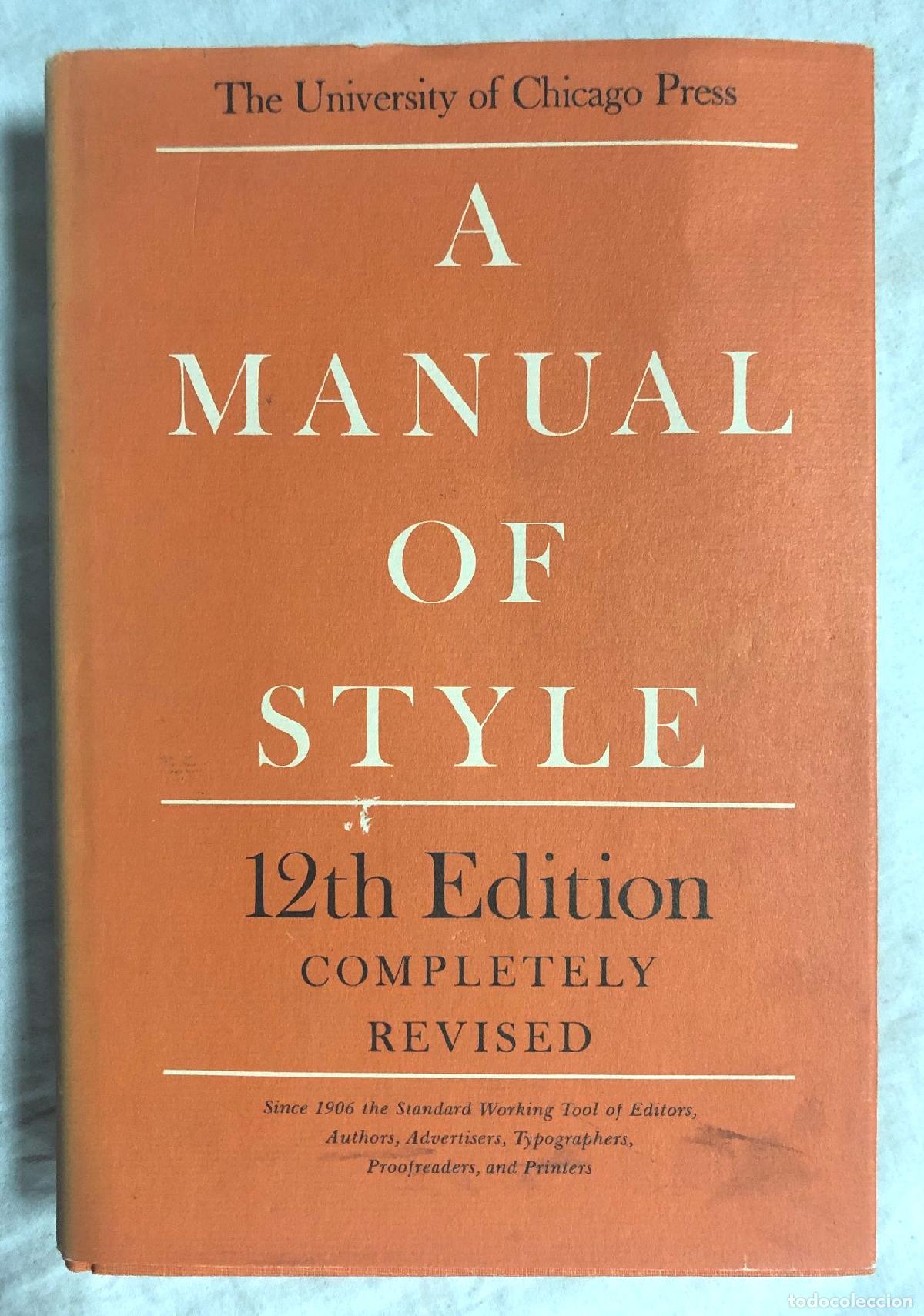 Libros: A MANUAL OF STYLE. Twelfth Edition. Revised - Foto 1